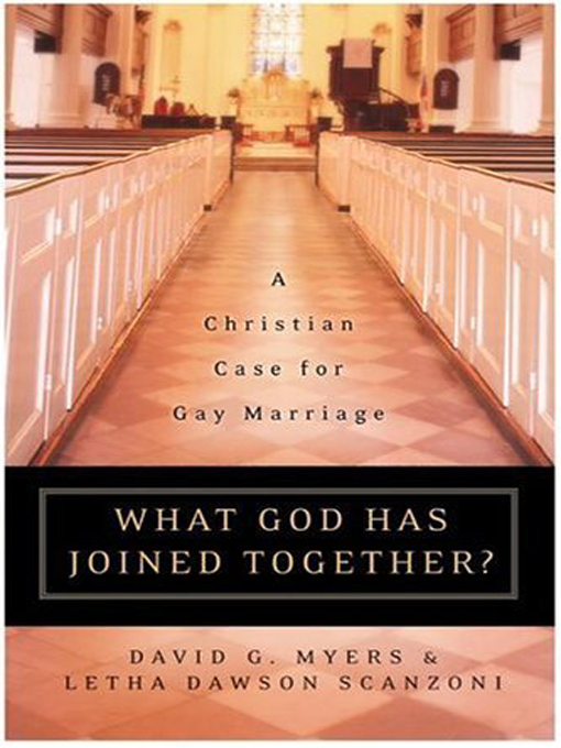 Title details for What God Has Joined Together? by David G. Myers, PhD - Available